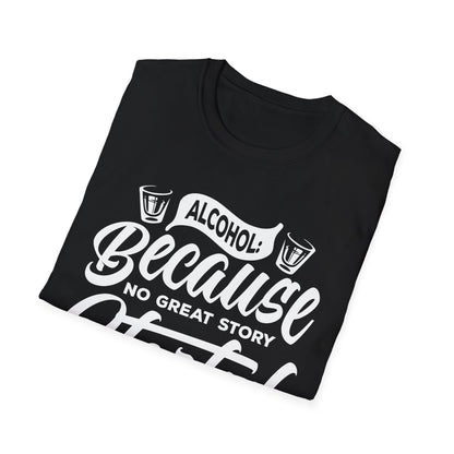 "Alcohol Because No Great Story Started with Salad" Men's Bartender Tee