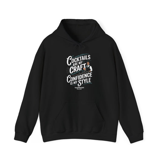 "cocktails are my craft confidence is my style" Bartender Hooded Sweatshirt