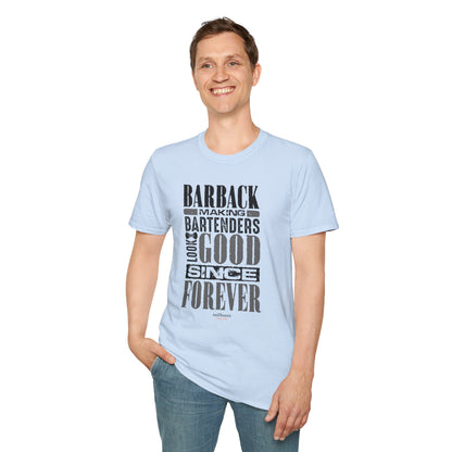 "Barback: Making Bartenders Look Good Since Forever" Bartender Tee