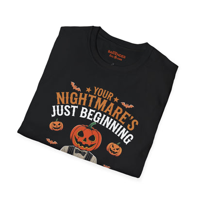 "Your Nightmares Just Beginning and so is Your Tab" Halloween Bartender Softstyle T-Shirt