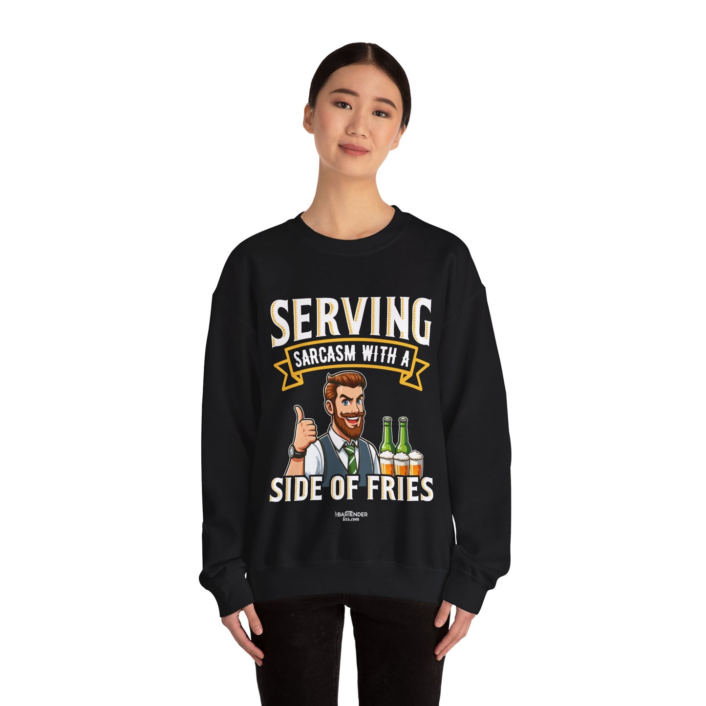 "Serving sarcasm with a serving of fries" Bartender Sweatshirt