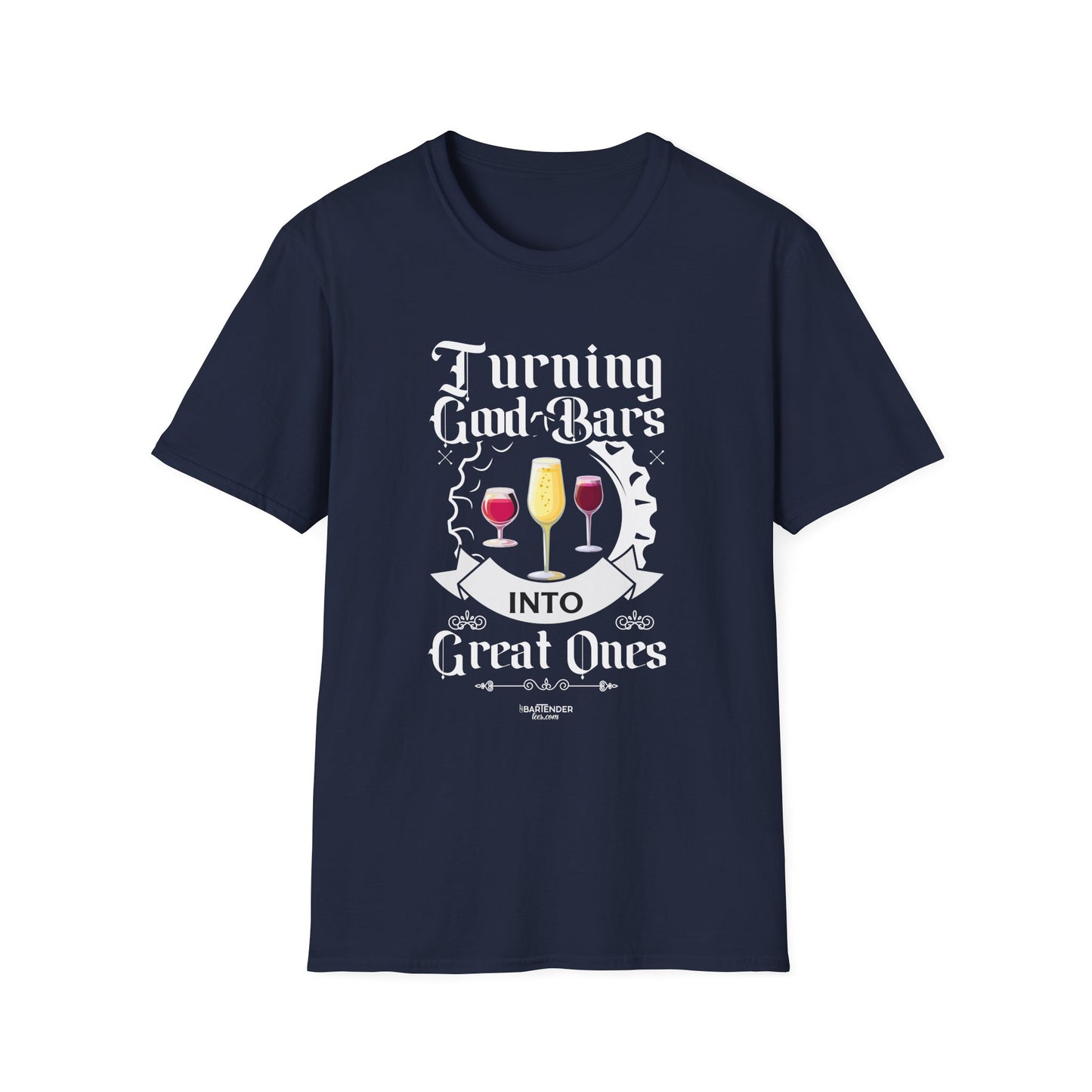 "Turning Good Bars Into Great Ones" Unisex Softstyle T-Shirt