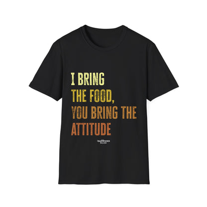 "I bring the food your bring the attitude" Men's Bartender Softstyle T-Shirt