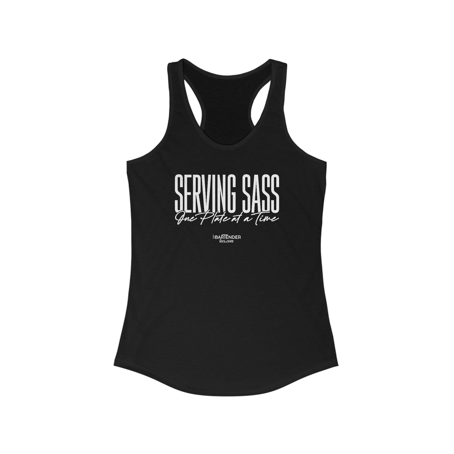 "serving sass one plate at a time" Women's Bartender Tank Tops