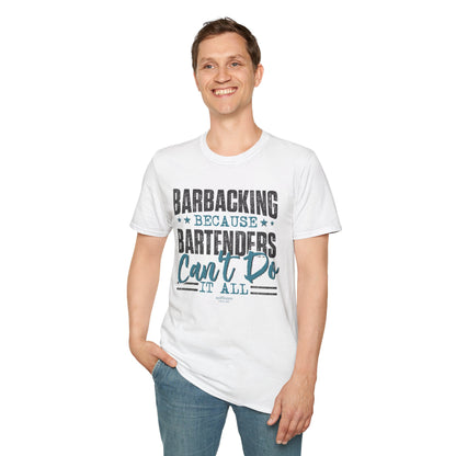 "Barbacking Because Bartenders Can’t Do It All" Men's Bartender Tee