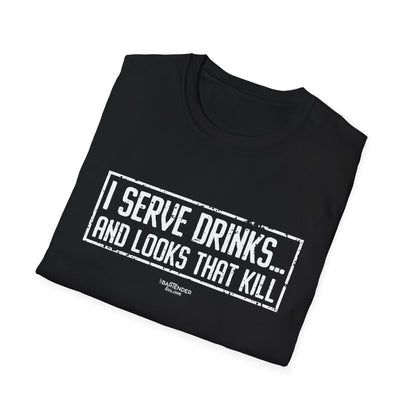 "I Serve Drinks and Looks that Kill" Men's Bartender Tee