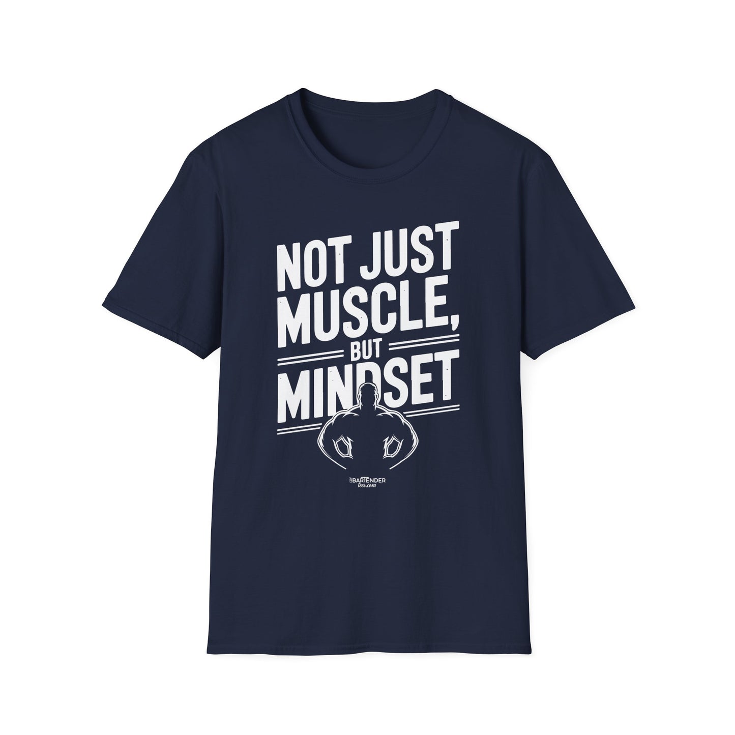 "Not Just Muscle, But Mindset" Softstyle T-Shirt