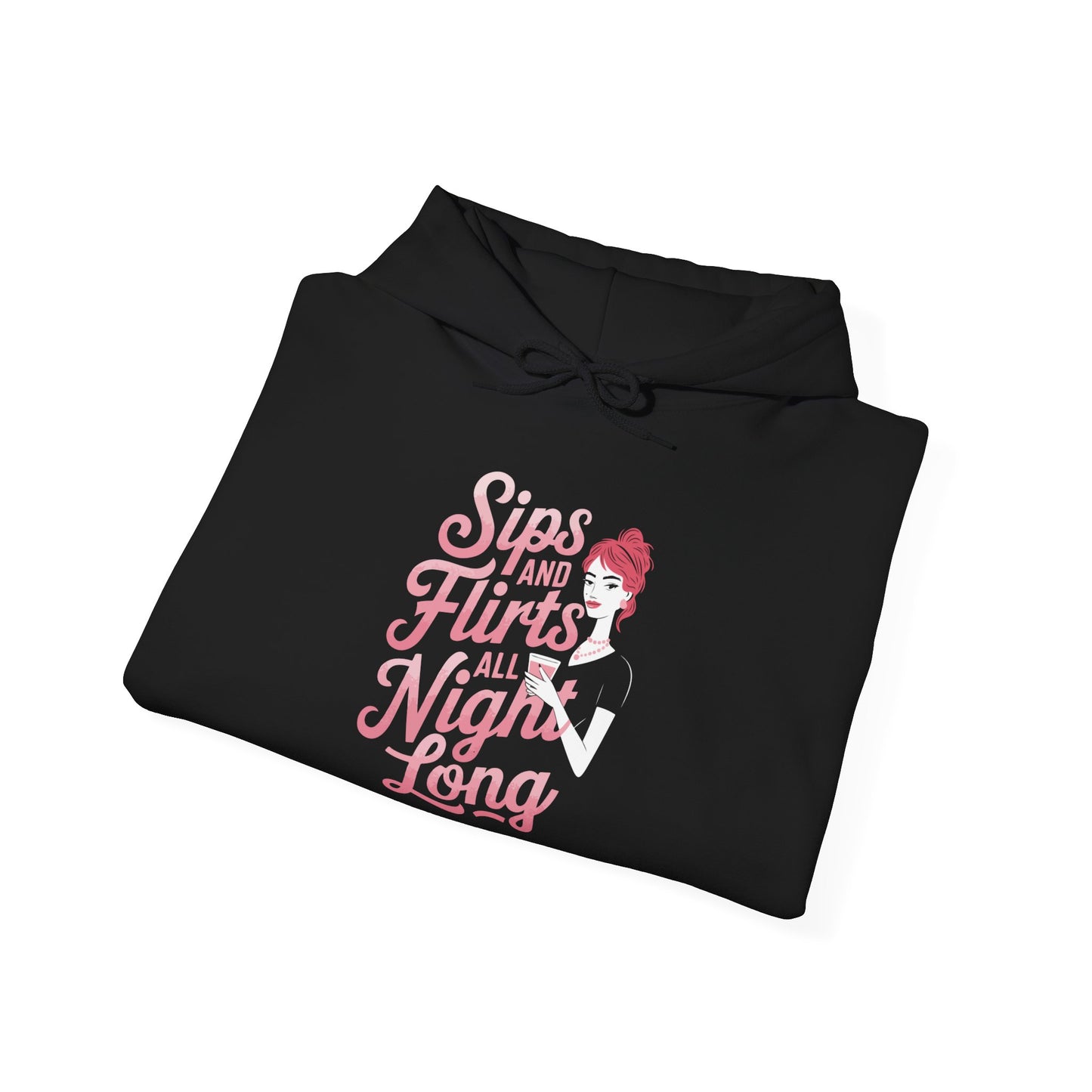 "Sips and flirts all night long" Bartender Hooded Sweatshirt