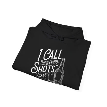 "I call the shots" Bartender Hooded Sweatshirt