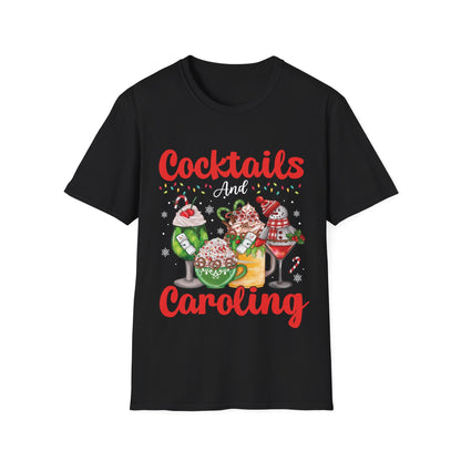 "Cocktails and Caroling" Unisex Softstyle T-Shirt