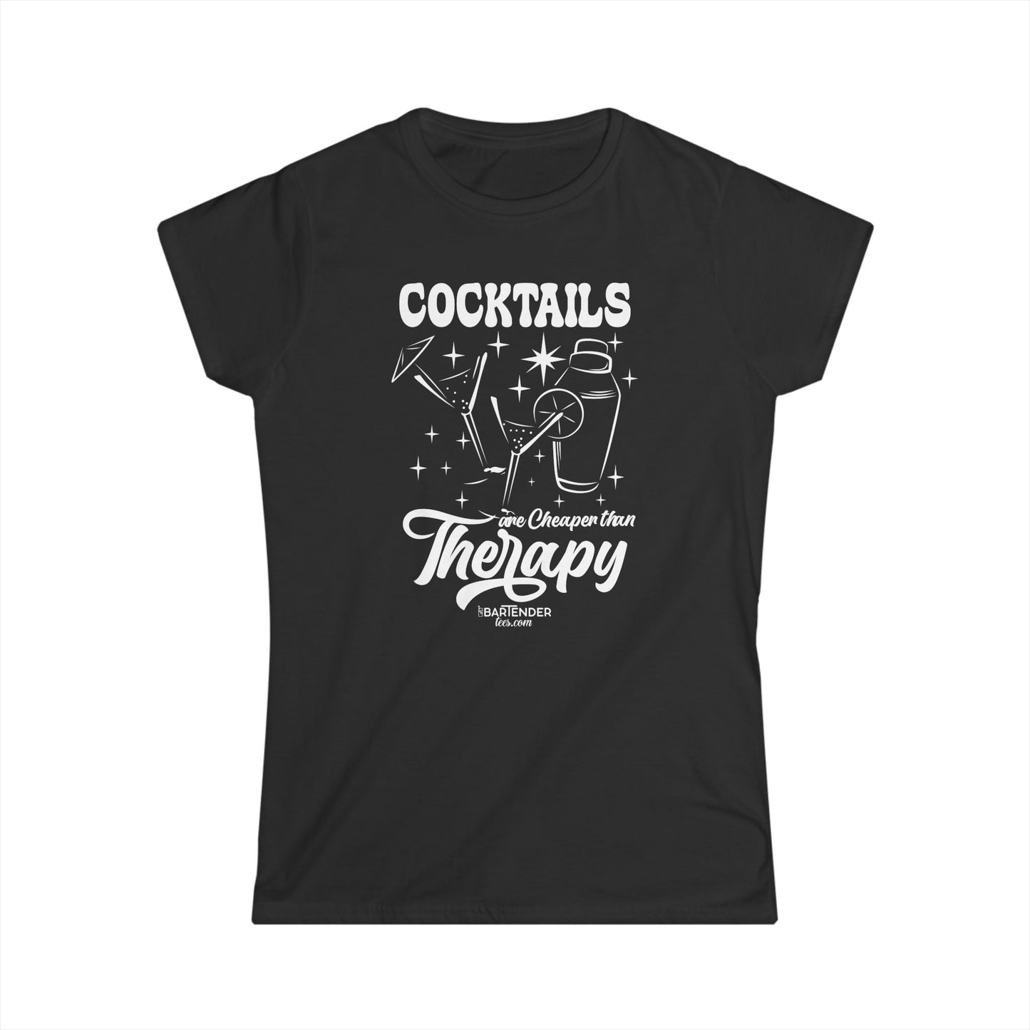 "Cocktails are cheaper than therapy" Women's Bartender Tee