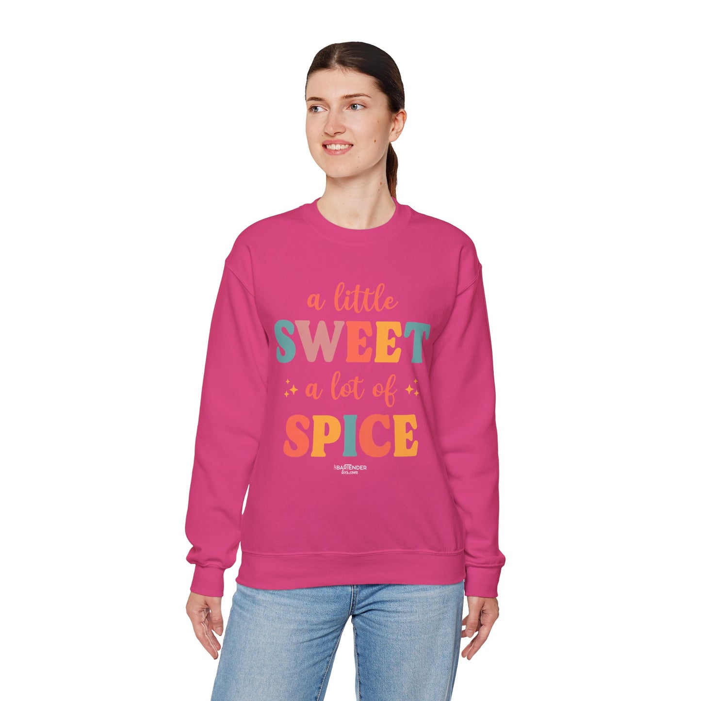 "A Little Sweet a Lot of Spice" Bartender Sweatshirt