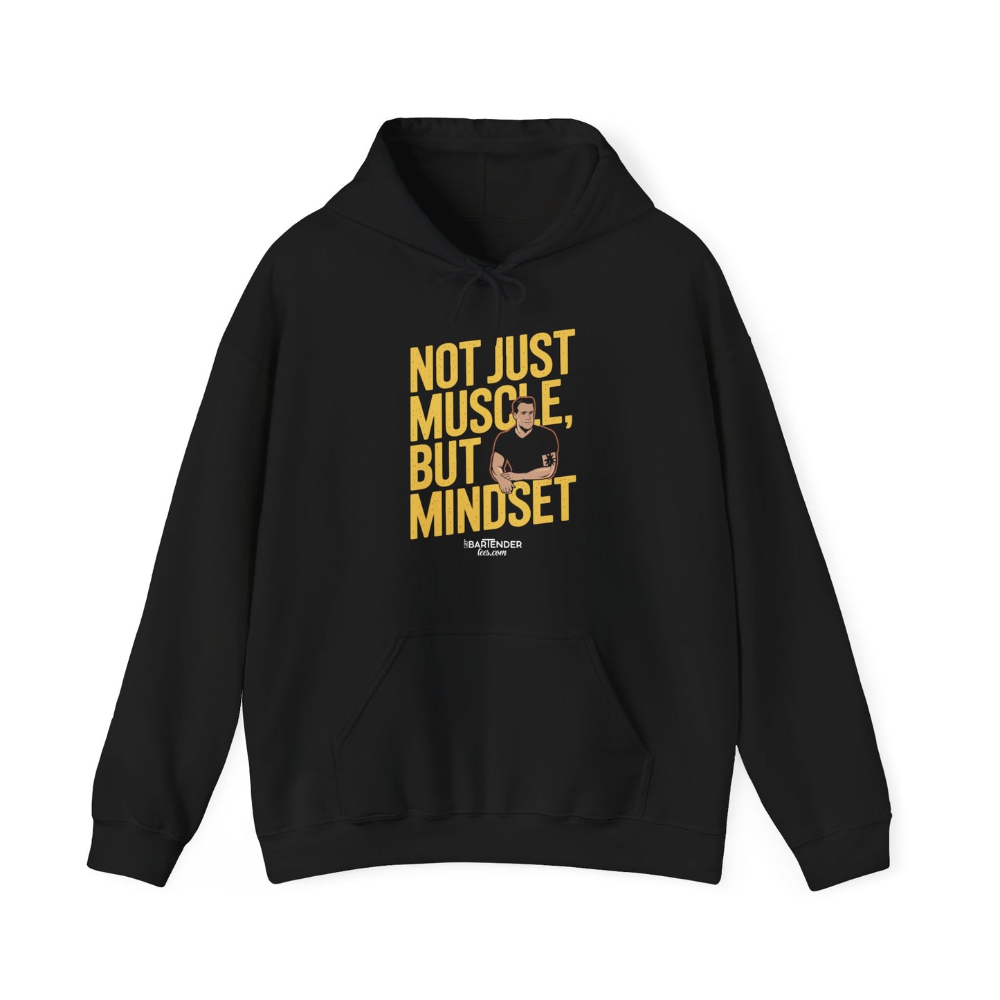 "Not just muscle but mindset" Bartender Hooded Sweatshirt