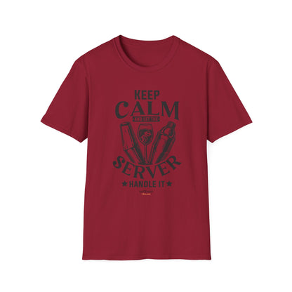 "Keep Calm and Let the Server Handle It" Unisex Softstyle T-Shirt