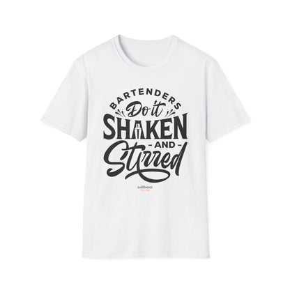 "Bartenders do it Shaken and Stirred" Men's Bartender Tee