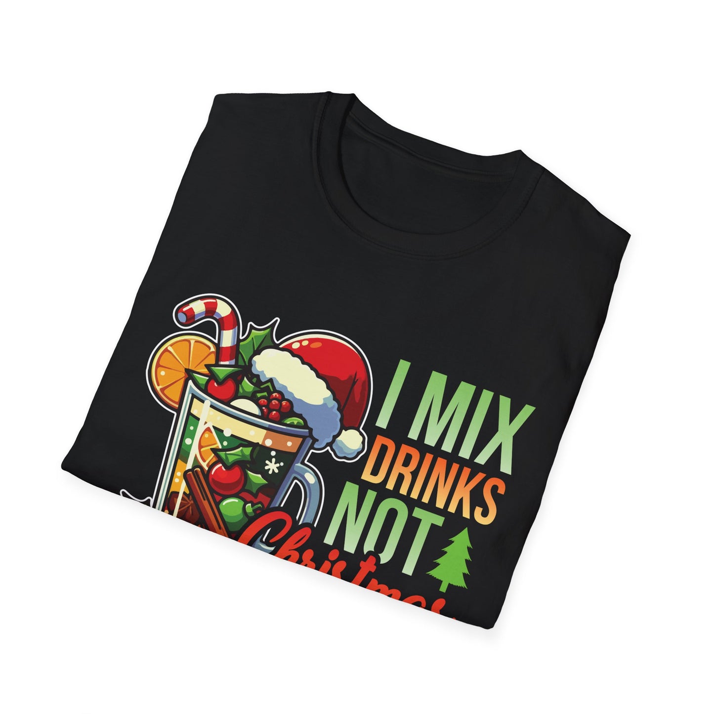 “I mix drinks not christmas miracles” Unisex Softstyle T-Shirt