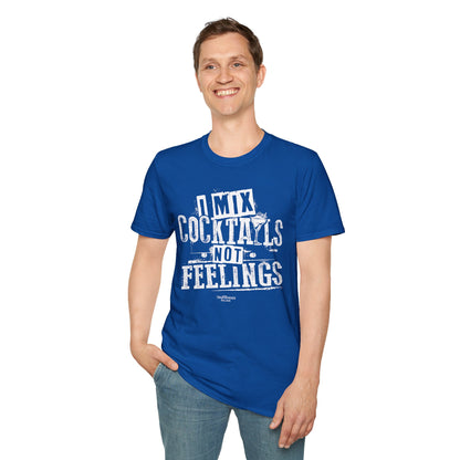 "I Mix Cocktails, Not Feelings" Bartender Tee