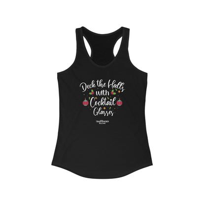 "Deck the halls with cocktail glasses" Women's Bartender Tank Tops