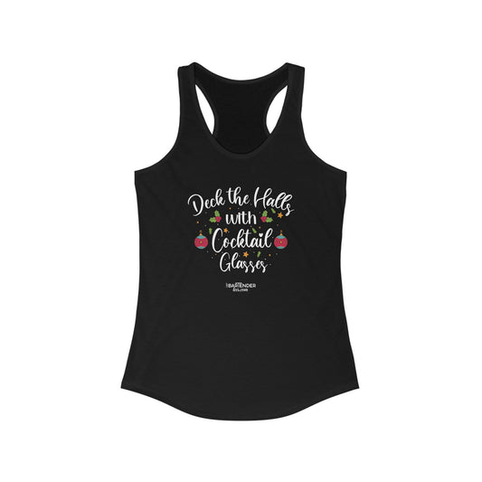 "Deck the halls with cocktail glasses" Women's Bartender Tank Tops