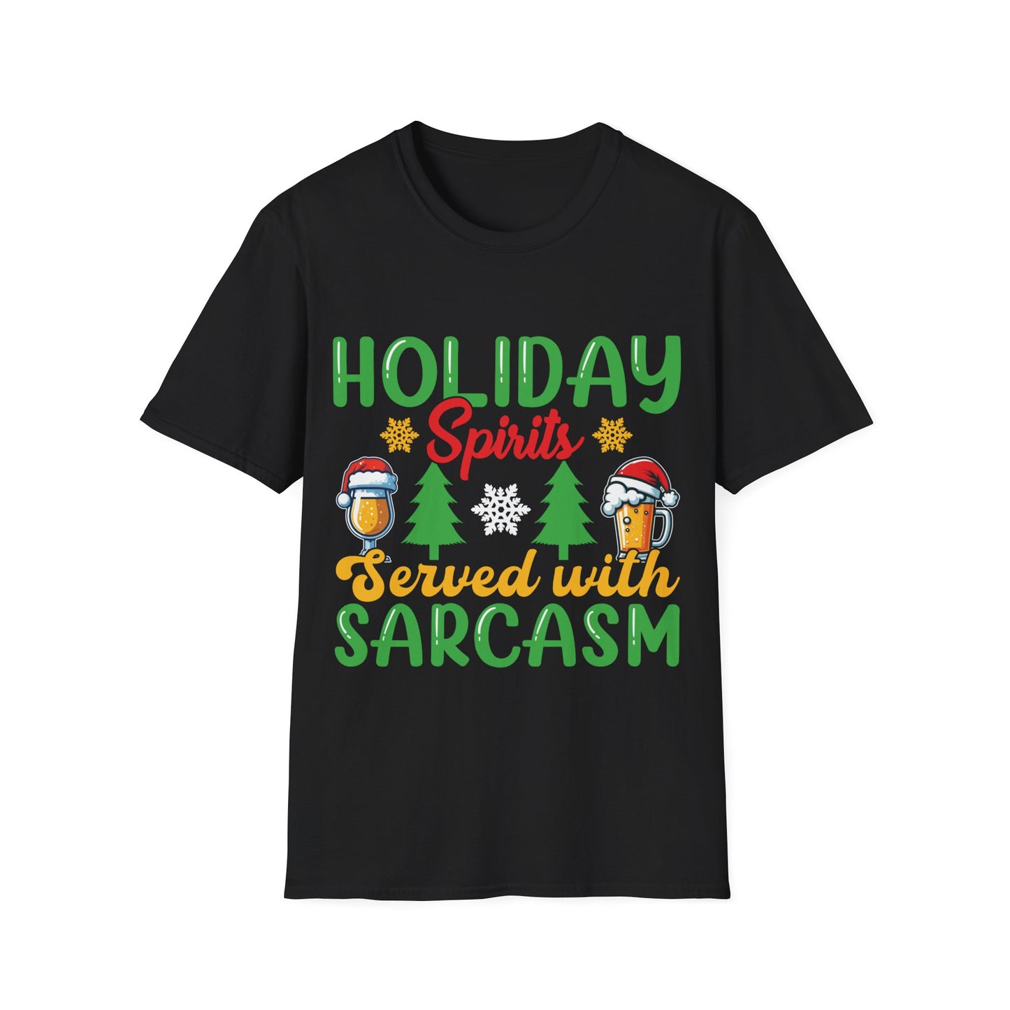 "Holiday Spirits Served with Sarcasm" Unisex Softstyle T-Shirt