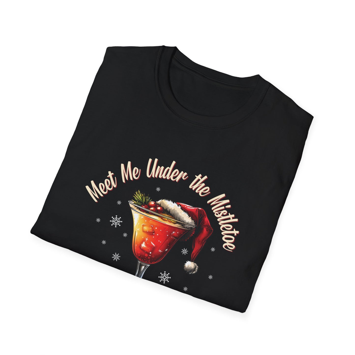 "Meet Me Under the Mistletoe with a Martini" Softstyle T-Shirt