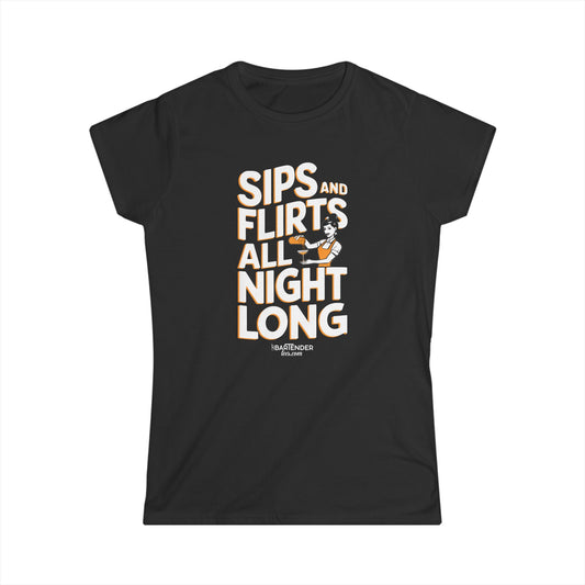 "Sips and flirts all night long" Women's Bartender Tee