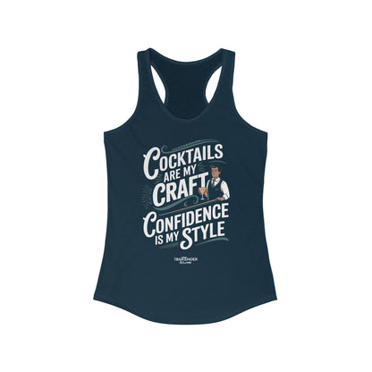 "cocktails are my craft confidence is my style" Women's Bartender Tank Tops