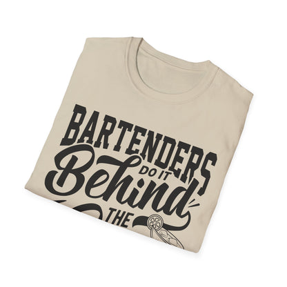 "Bartenders do it Behind the Bar" Men's Bartender Tee