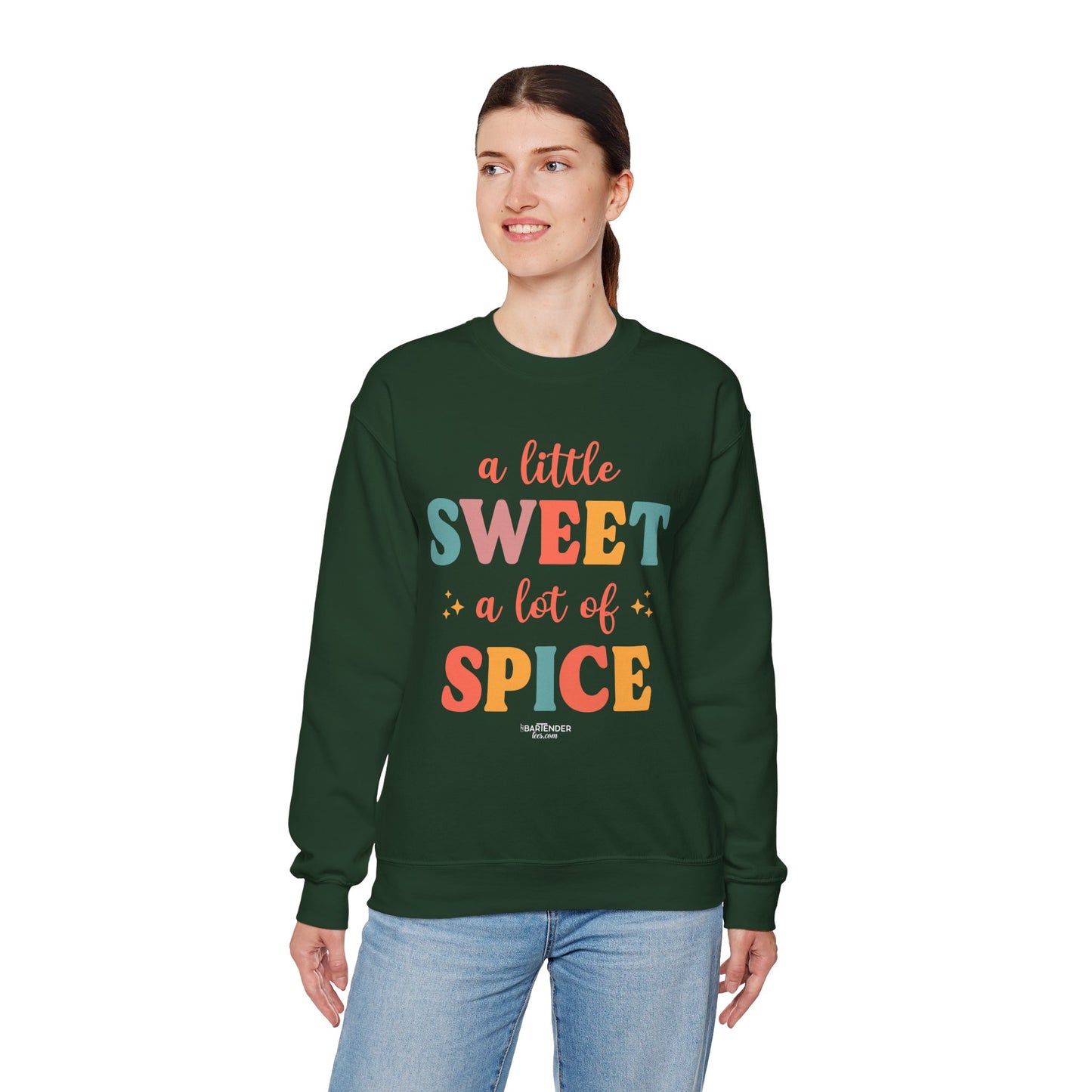 "A Little Sweet a Lot of Spice" Bartender Sweatshirt