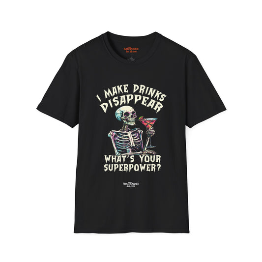 "I Make Drinks Disappear Whats Your Superpower" Halloween Bartender Softstyle T-Shirt