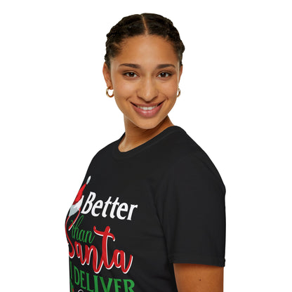 "Better Than Santa, I Deliver Spirits" Unisex Softstyle T-Shirt