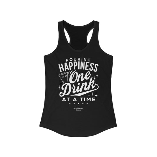 "Pouring happiness one drink at a time" Women's Bartender Tank Tops