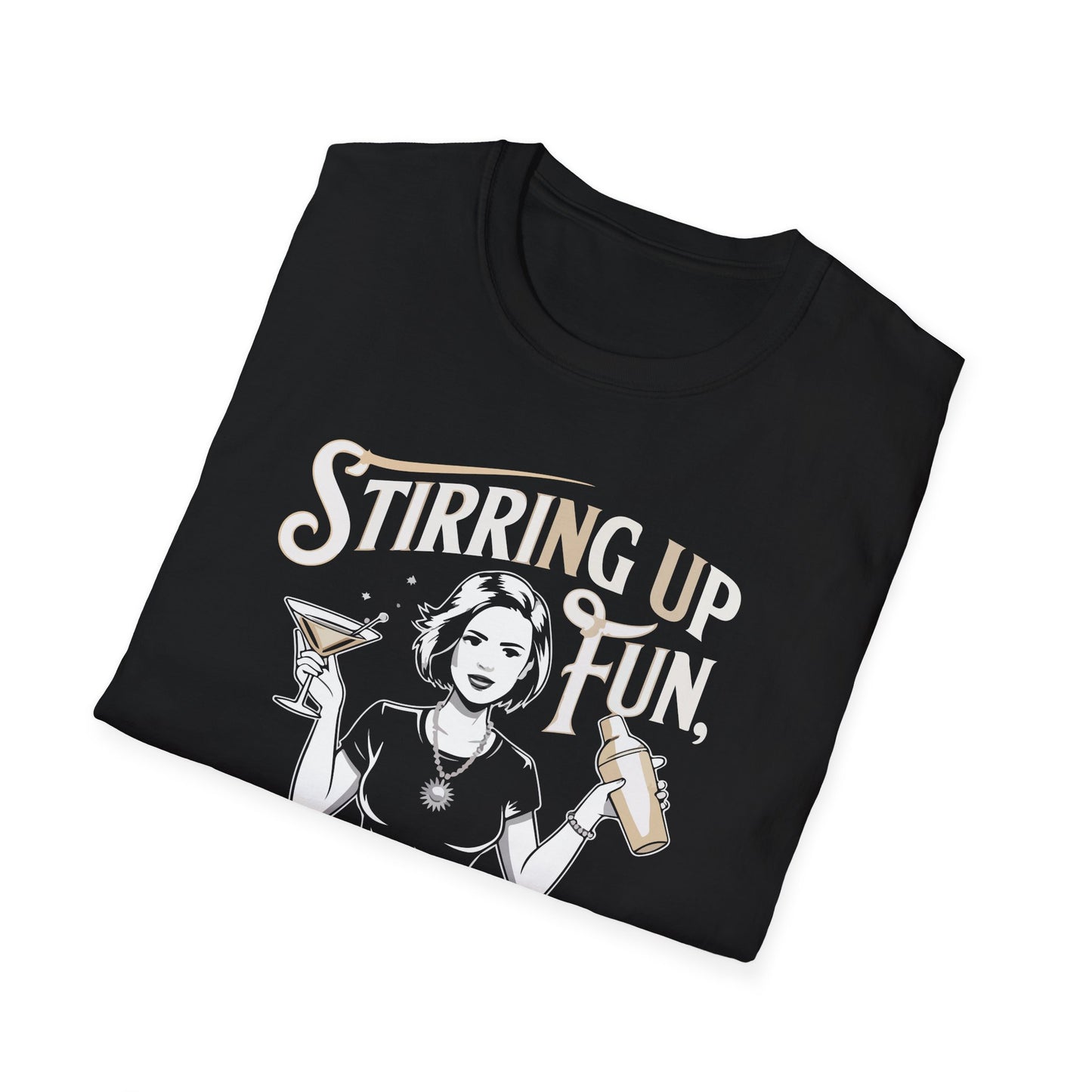 "Stirring Up Fun, One Drink at a Time" Softstyle T-Shirt