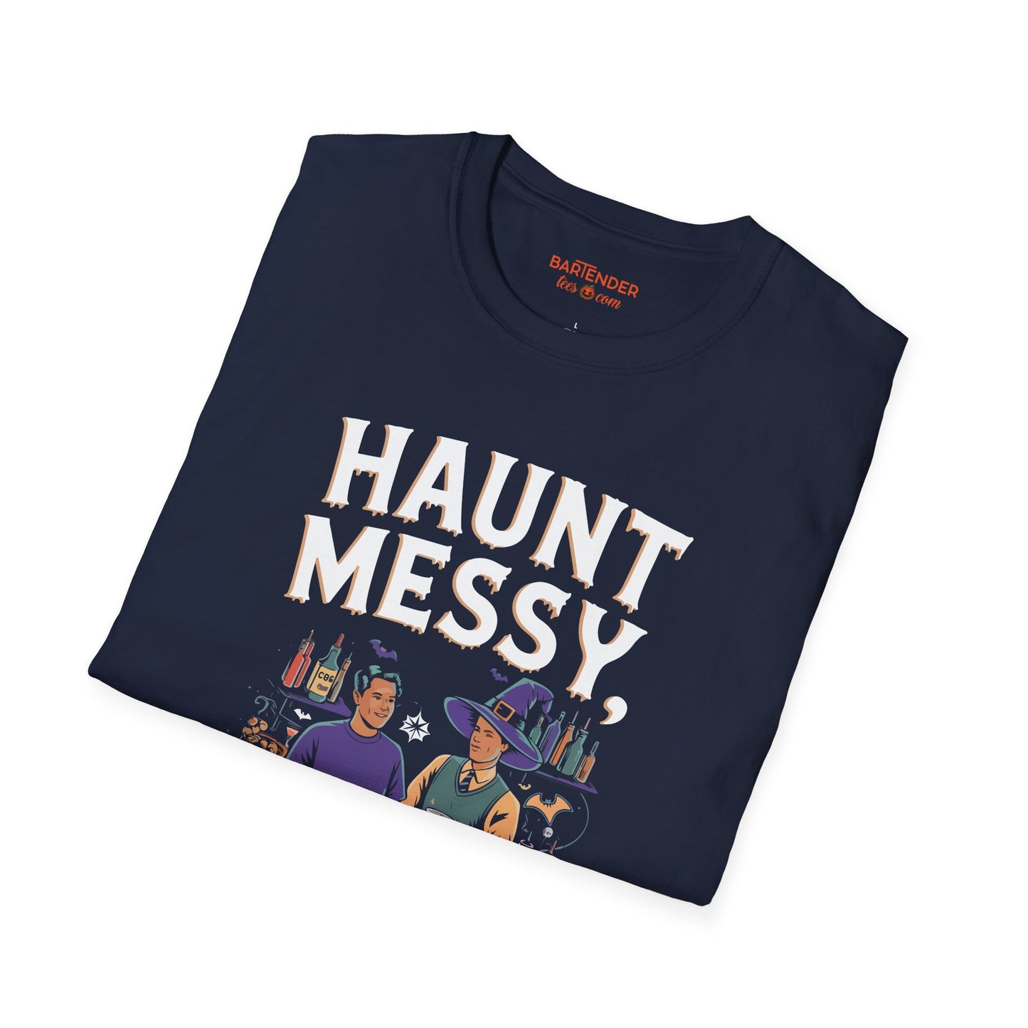 "Haunt Messy Drink Classy" Halloween Bartender Softstyle T-Shirt