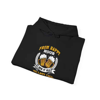 "From Happy Hour to Last Call, I Run It All" Bartender Hooded Sweatshirt