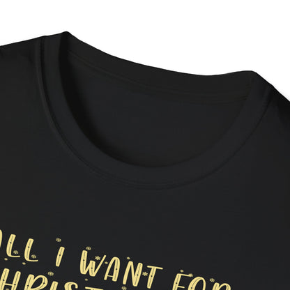 "All I Want For Christmas Is You And A Cocktail" Softstyle T-Shirt