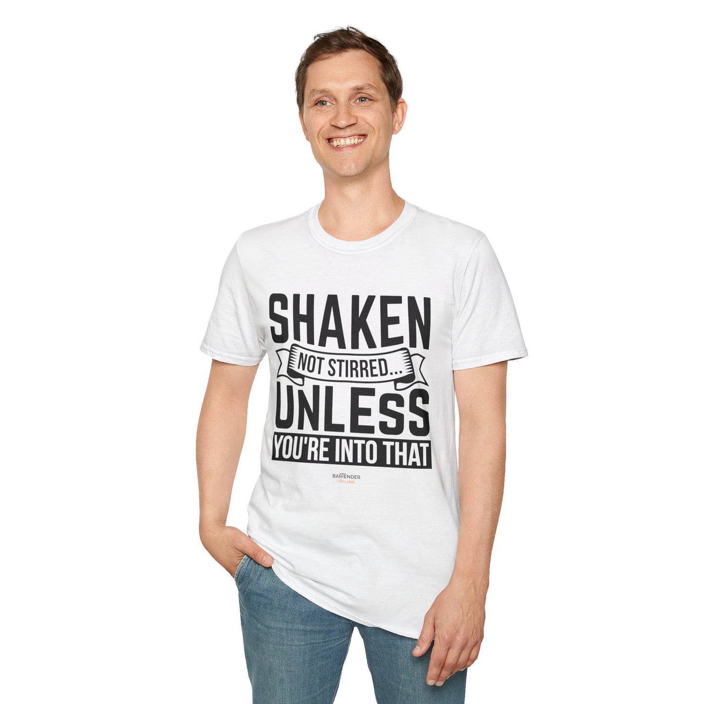 "Shaken Not Stirred Unless You're Into That" Men's Bartender Tee