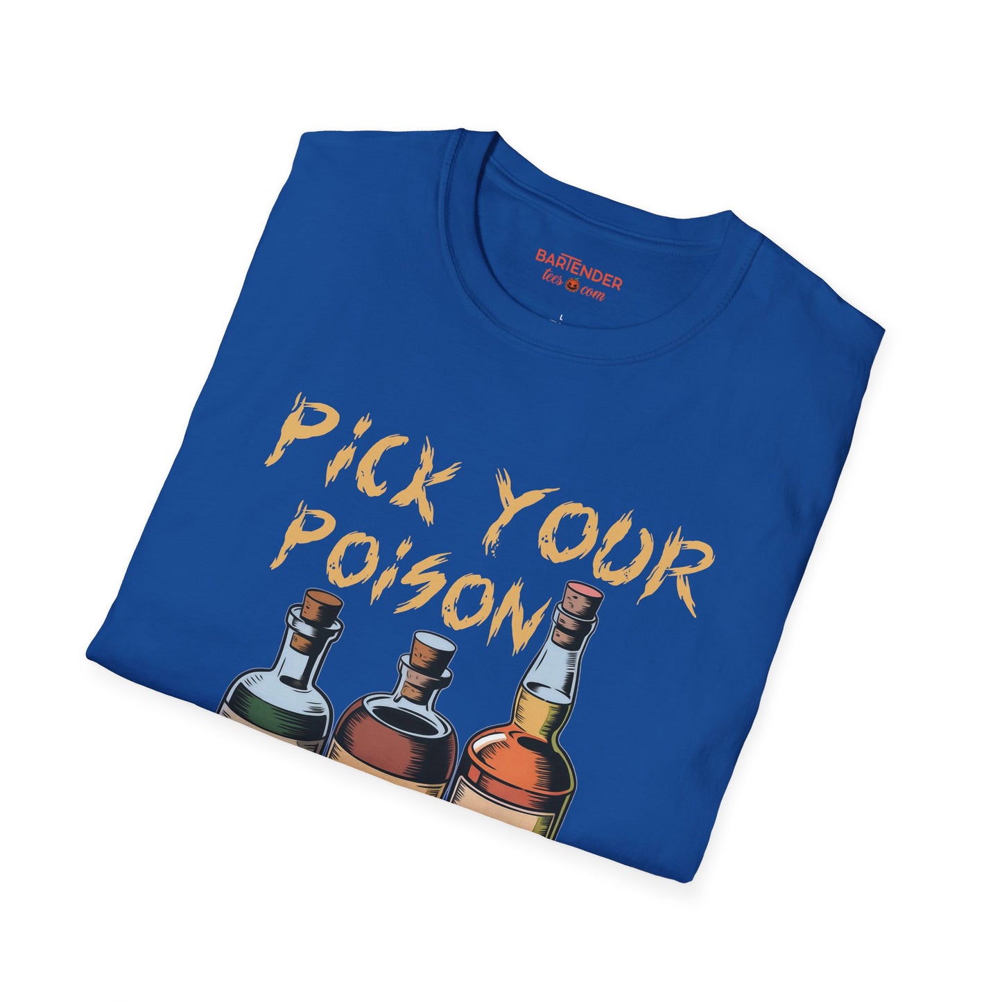 "Pick Your Poison" Halloween Bartender Softstyle T-Shirt