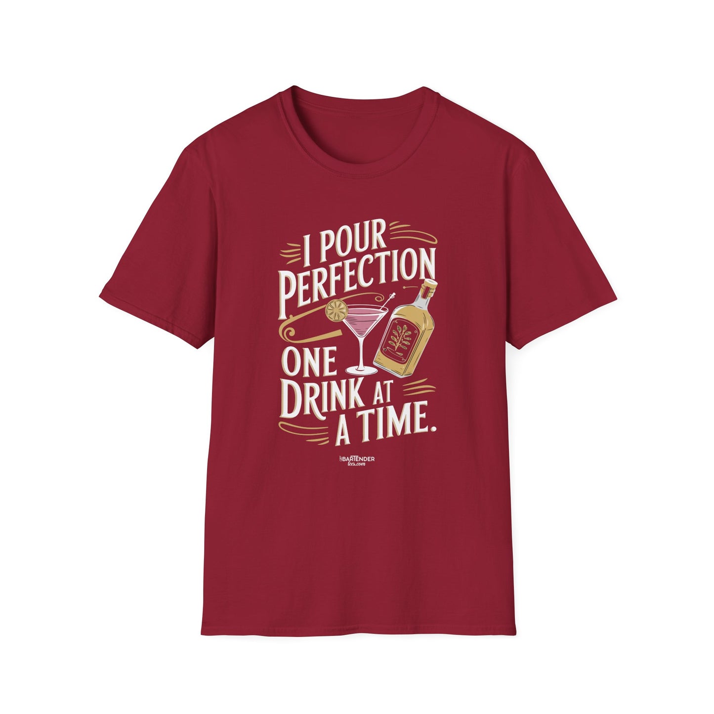 "I Pour Perfection One Drink at a Time" Bartender Tee