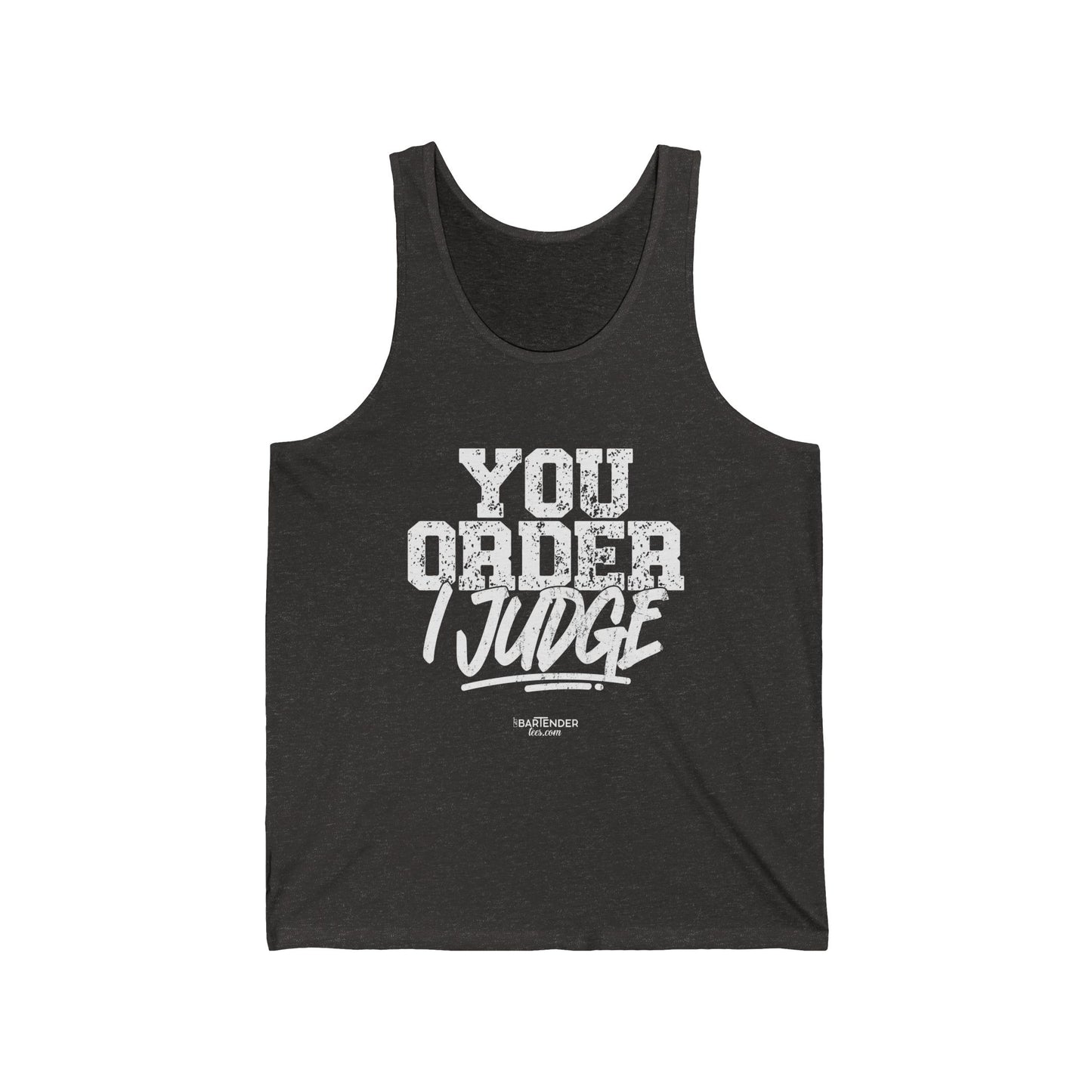 "You order I Judge" Men’s Bartender Tank Top