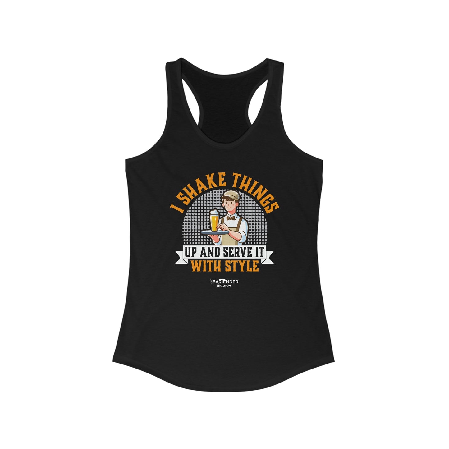 "I shake things up and serve it with style" Women's Bartender Tank Tops