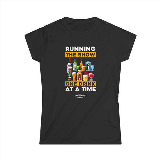 "Running the Show, One Drink at a Time" Women's Bartender Tee