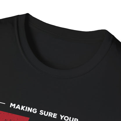 "Making Sure Your Night is Perfectly Mixed" Unisex Softstyle T-Shirt