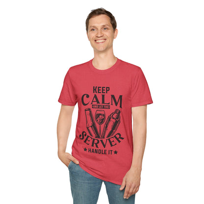 "Keep Calm and Let the Server Handle It" Unisex Softstyle T-Shirt