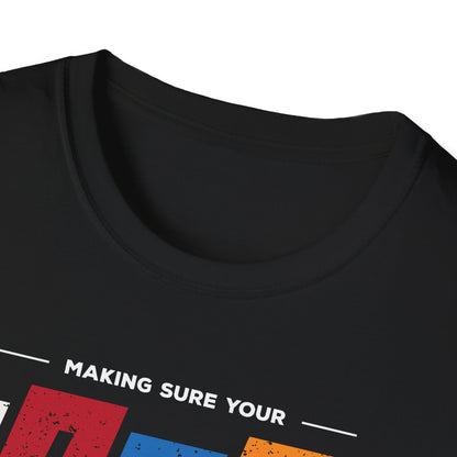 "Making Sure Your Night is Perfectly Mixed" Unisex Softstyle T-Shirt