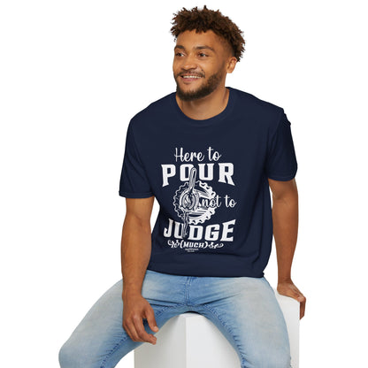 "Here to Pour Not to Judge Much" Men's Bartender Tee