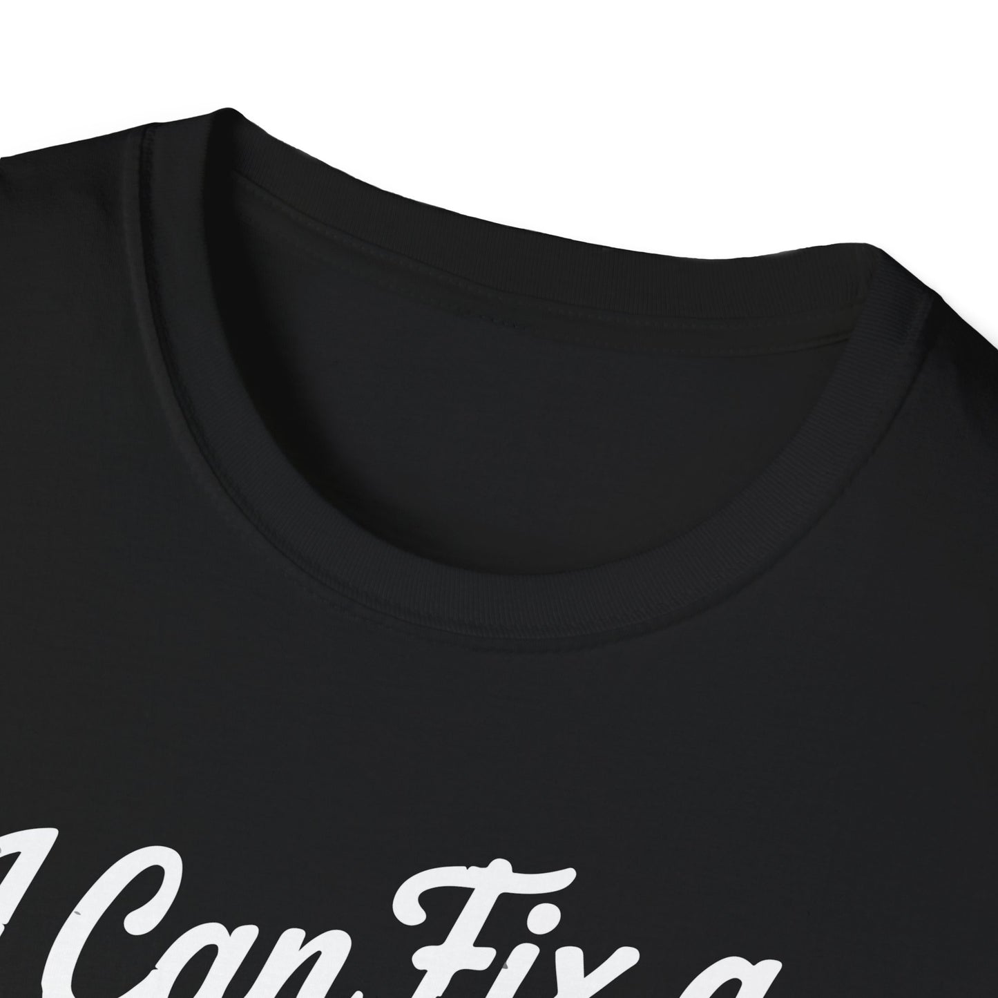 "I Can Fix a Drink, Not Your Life" Unisex Softstyle T-Shirt