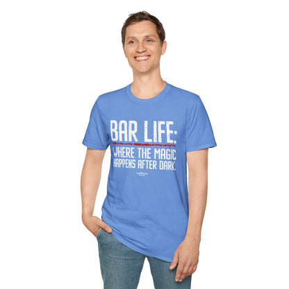 "Bar Life Where the Magic Happens After Dark" Men's Bartender Tee