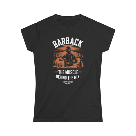 "Barback the muscle behind the mix" Women's Bartender Tee