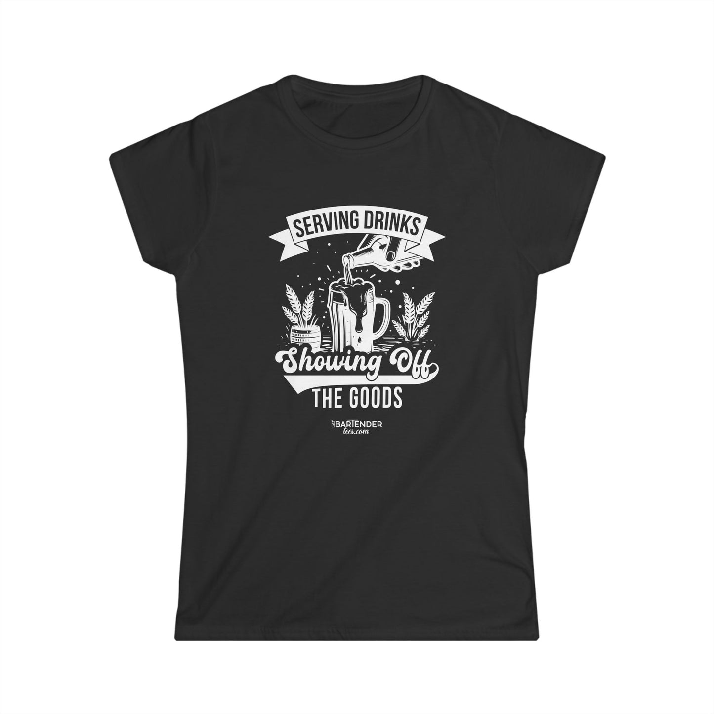 "Serving drinks showing off the goods" Women's Bartender Tee